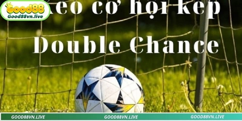 Phương pháp chơi kèo cơ hội kép chiến thắng